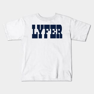 Dallas LYFER!!! Kids T-Shirt